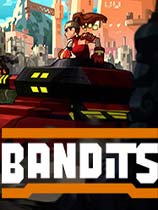 bandits游戏绿色免安装版